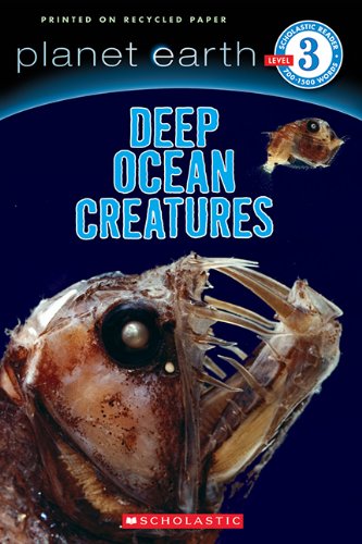 Planet Earth: Deep Ocean Creatures by Lisa Ryan-Herndon  ,