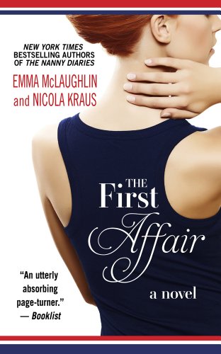 The First Affair by Emma McLaughlin
