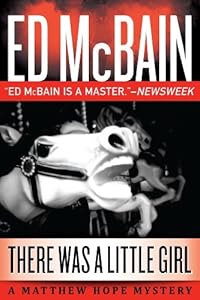 There was a Little Girl (A Matthew Hope Mystery Book 11)