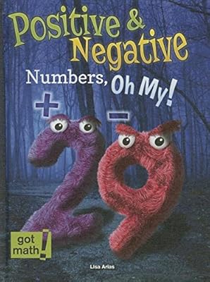 Positive &amp; Negative Numbers, Oh My!