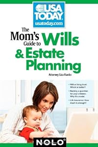 The Mom's Guide to Wills & Estate Planning by Liza Hanks