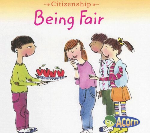 Being Fair (Citizenship) by Cassie Mayer