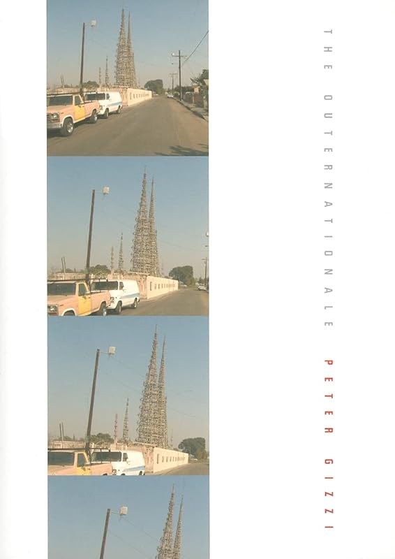 The Outernationale (Wesleyan Poetry Series) by Peter Gizzi