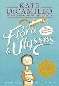 Flora &amp; Ulysses: The Illuminated Adventures