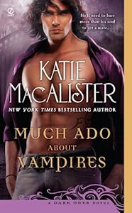 Much Ado About Vampires: A Dark Ones Novel