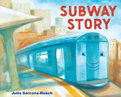 Subway Story by Julia Sarcone-Roach