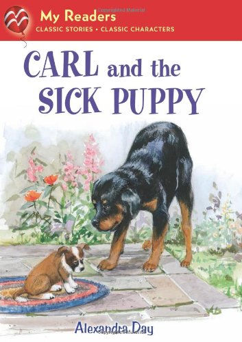 Carl and the Sick Puppy by Alexandra Day