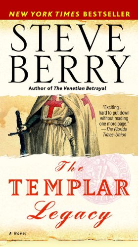The Templar Legacy: A Novel (Cotton Malone) by Steve Berry