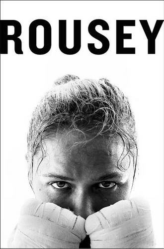 My Fight / Your Fight by Ronda Rousey