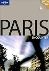 Lonely Planet Paris Encounter (Lonely Planet Encounter Paris) (Best Of) by Catherine Le Nevez (2007-05-01)