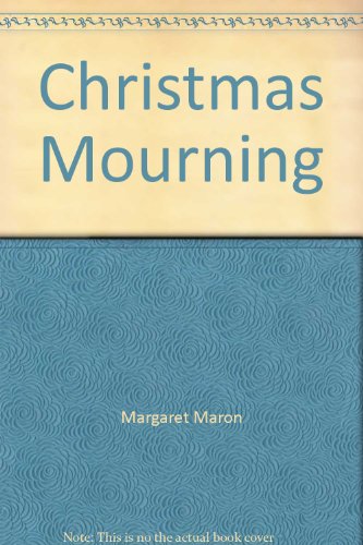 Christmas Mourning by Margaret Maron