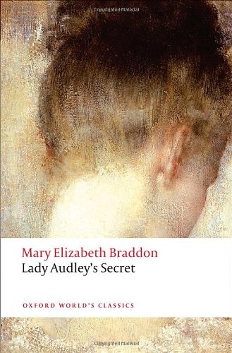Lady Audley's Secret by Mary Elizabeth Braddon