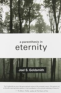 A Parenthesis in Eternity: Living the Mystical Life