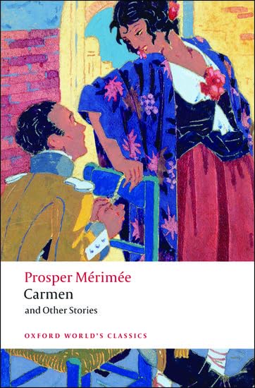Carmen and Other Stories (Oxford World's Classics) by Prosper Merimee