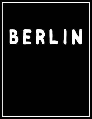 Berlin: Black and white Decorative Book | Perfect for Coffee Tables, End Tables, Bookshelves, Interior Design & Home Staging Add Bookish Style to Your Home| Berlin