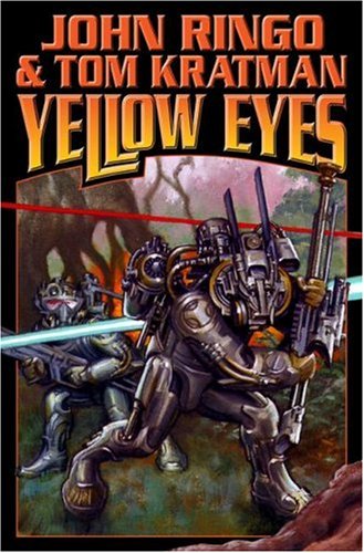 Yellow Eyes (Posleen War Series #8) by John Ringo