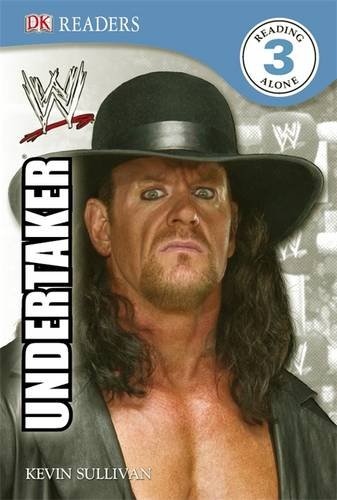 Wwe Undertaker (Dk Readers Level 3) by Kevin Sullivan