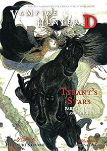 Vampire Hunter D Volume 17: Tyrant's Stars Parts 3 &amp; 4