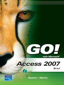 Go! With Microsoft Access 2007