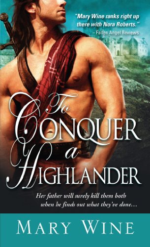 To Conquer a Highlander (Hot Highlanders Book 1) by Mary Wine