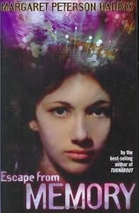 Escape from Memory (Golden Duck Awards. Eleanor Cameron Award for Middle Grades (Awards))