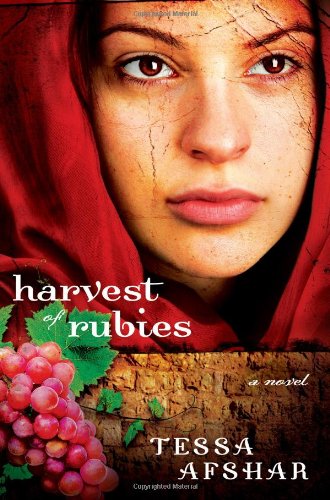 Harvest of Rubies: by Tessa Afshar