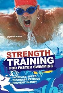 Strength Training for Faster Swimming