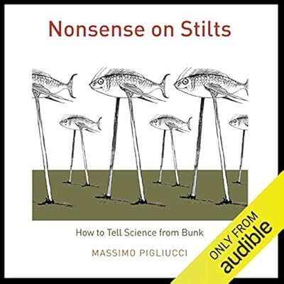 Nonsense on Stilts: How to Tell Science from Bunk