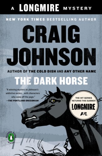 The Dark Horse: A Walt Longmire Mystery by Craig Johnson