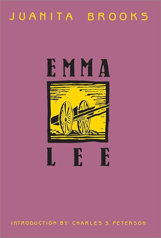 Emma Lee by Juanita Brooks