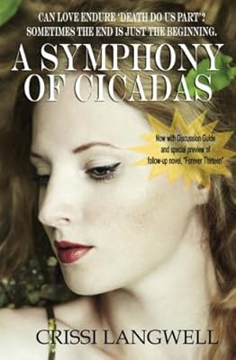 A Symphony of Cicadas: Sometimes the end is just the beginning