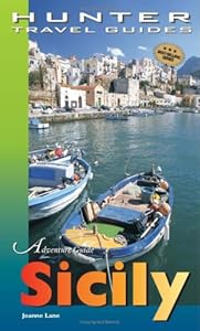 Adventure Guide to Sicily (Adventure Guides Series) (Adventure Guides Series) (Adventure Guides Series) by Joanne Lane