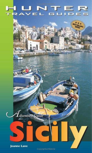 Adventure Guide to Sicily (Adventure Guides Series) (Adventure Guides Series) (Adventure Guides Series) by Joanne Lane