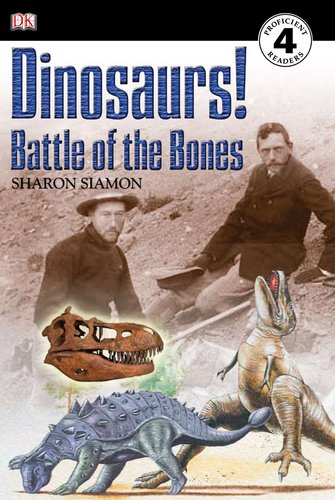 DK Readers: Dinosaurs!: Battle of the Bones by Sharon Siamon
