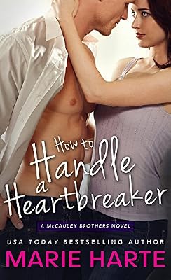 How to Handle a Heartbreaker