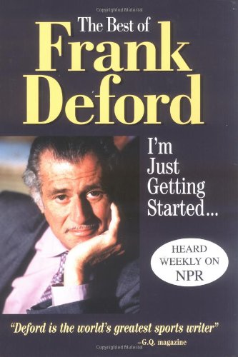 The Best Of Frank Deford by Frank Deford