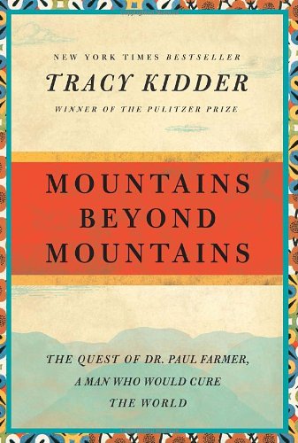 Mountains beyond mountains by Tracy Kidder