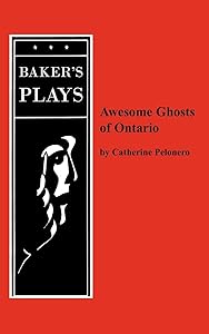 Awesome Ghosts of Ontario by Catherine Pelonero