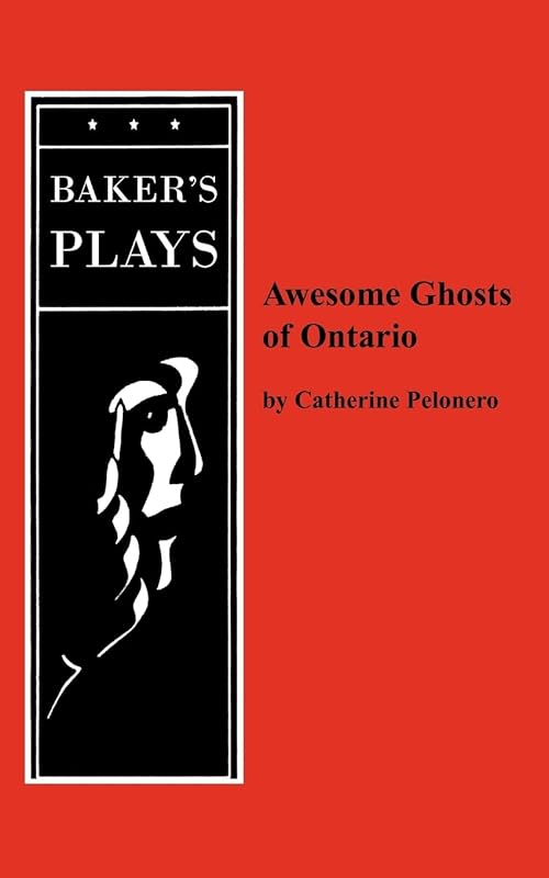 Awesome Ghosts of Ontario by Catherine Pelonero