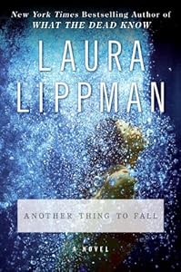 Another Thing to Fall (Tess Monaghan)