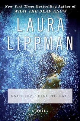 Another Thing to Fall (Tess Monaghan)