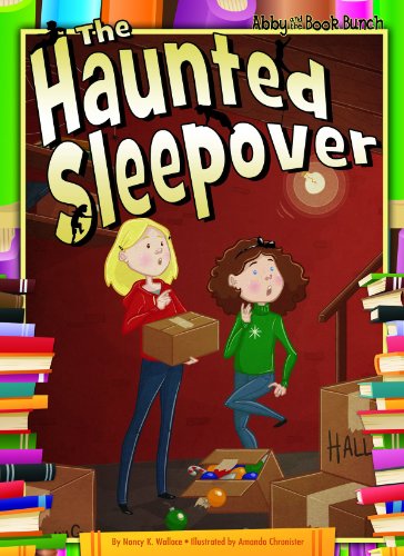The Haunted Sleepover by Nancy K. Wallace