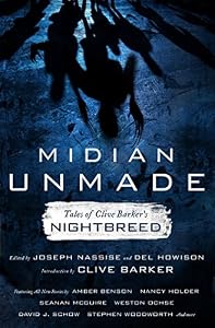 Midian Unmade: Tales of Clive Barker's Nightbreed
