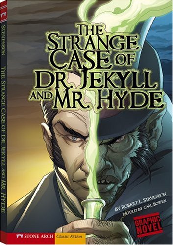 The Strange Case of Dr. Jekyll and Mr. Hyde by Carl Bowen