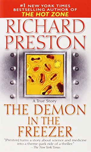 The Demon in the Freezer: A True Story by Richard Preston