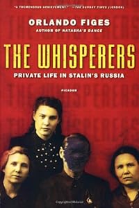 The Whisperers: Private Life in Stalin's Russia