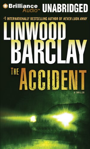 The Accident: A Novel by Linwood Barclay