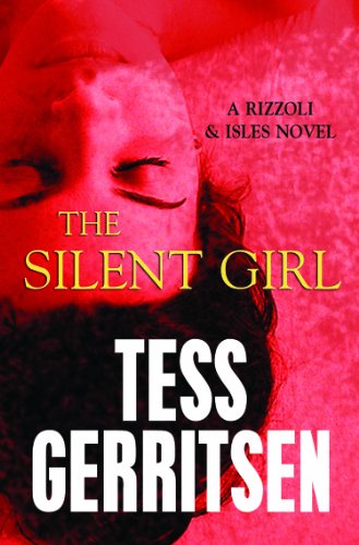 The Silent Girl by Tess Gerritsen