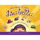 My Name Is Not Isabella