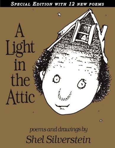 A light in the attic by Shel Silverstein